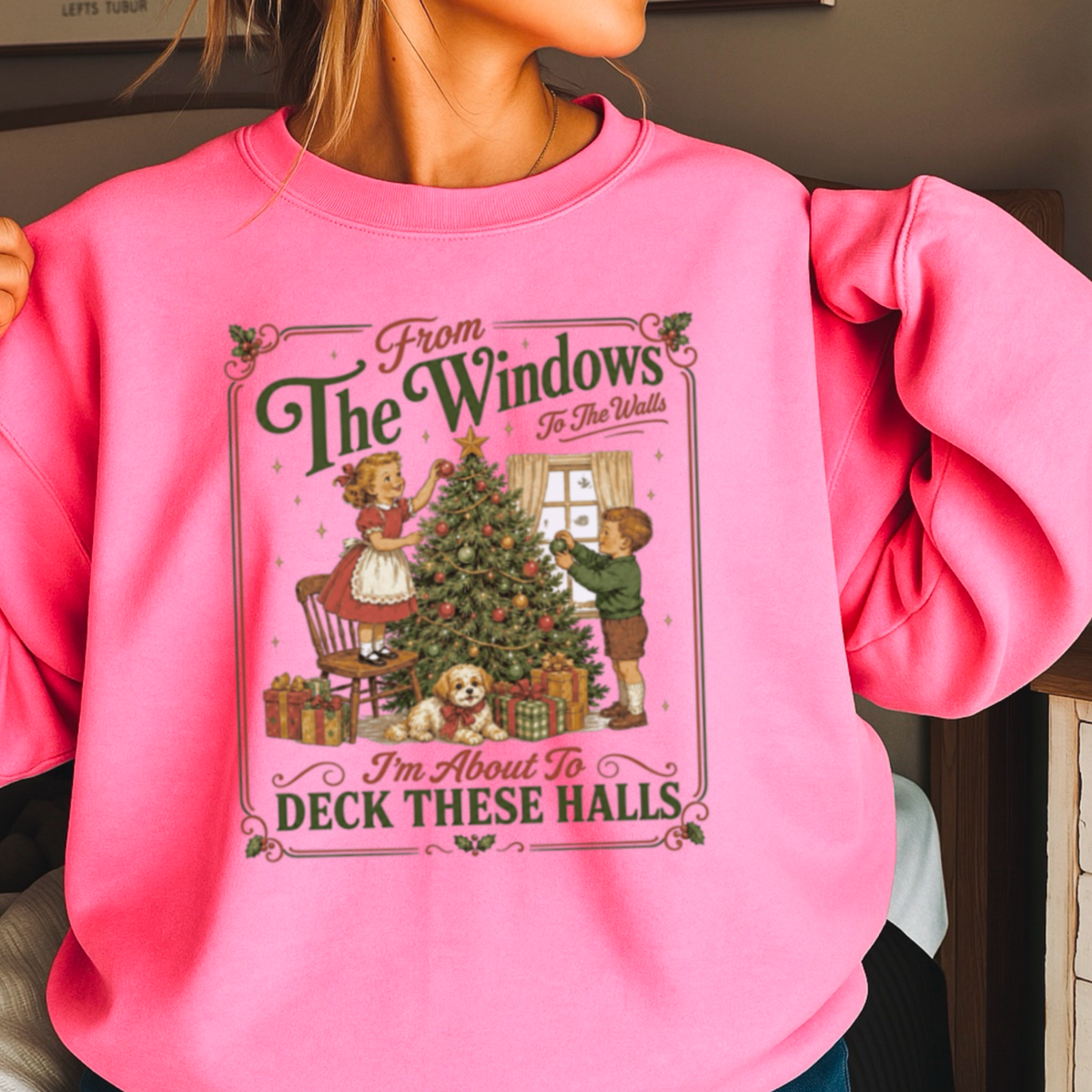 Deck These Halls Christmas Crewneck Sweatshirt