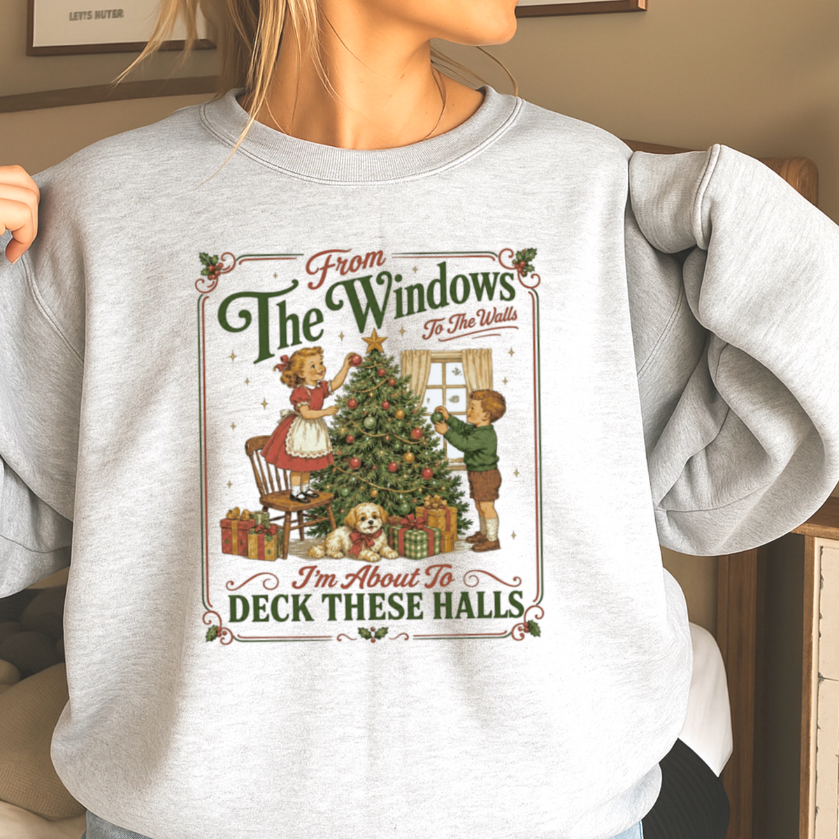 Deck These Halls Christmas Crewneck Sweatshirt