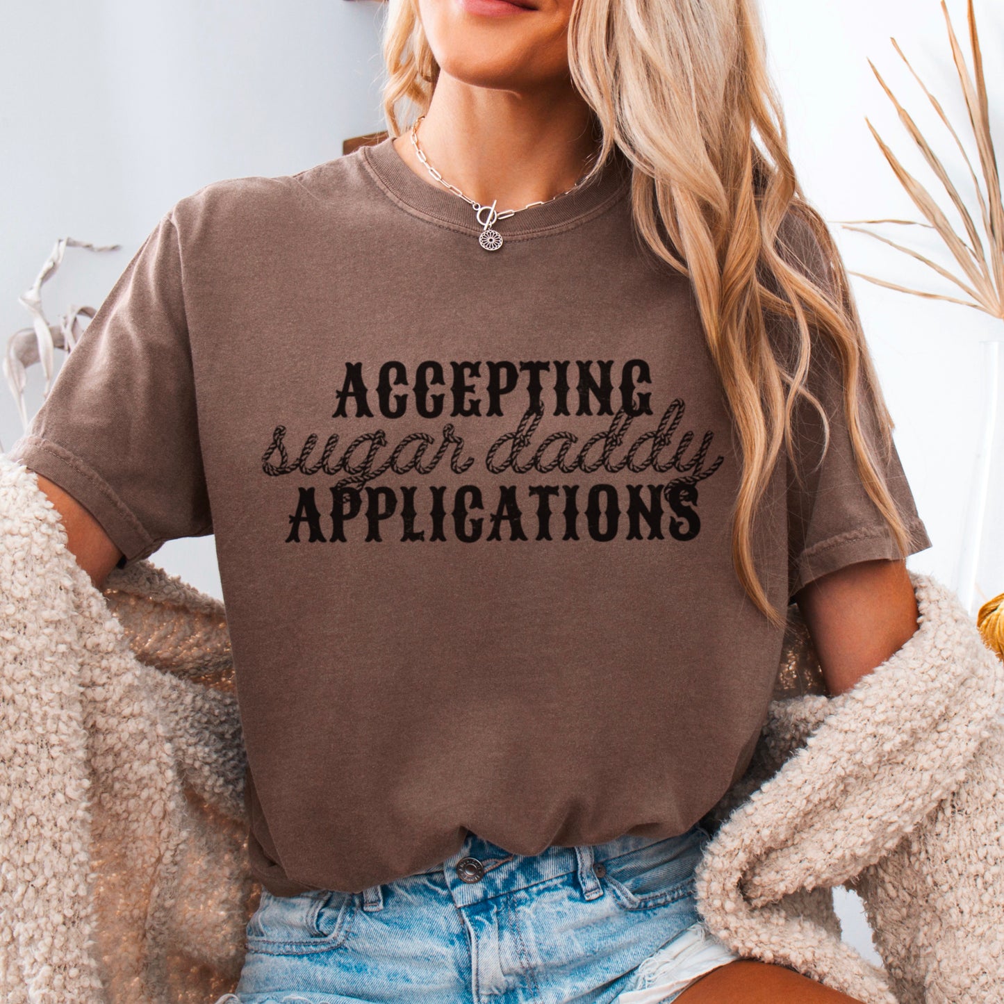 Accepting Sugar Daddy Applications Comfort Color Graphic Tee