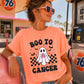 Boo To Cancer Comfort Color Graphic Tee