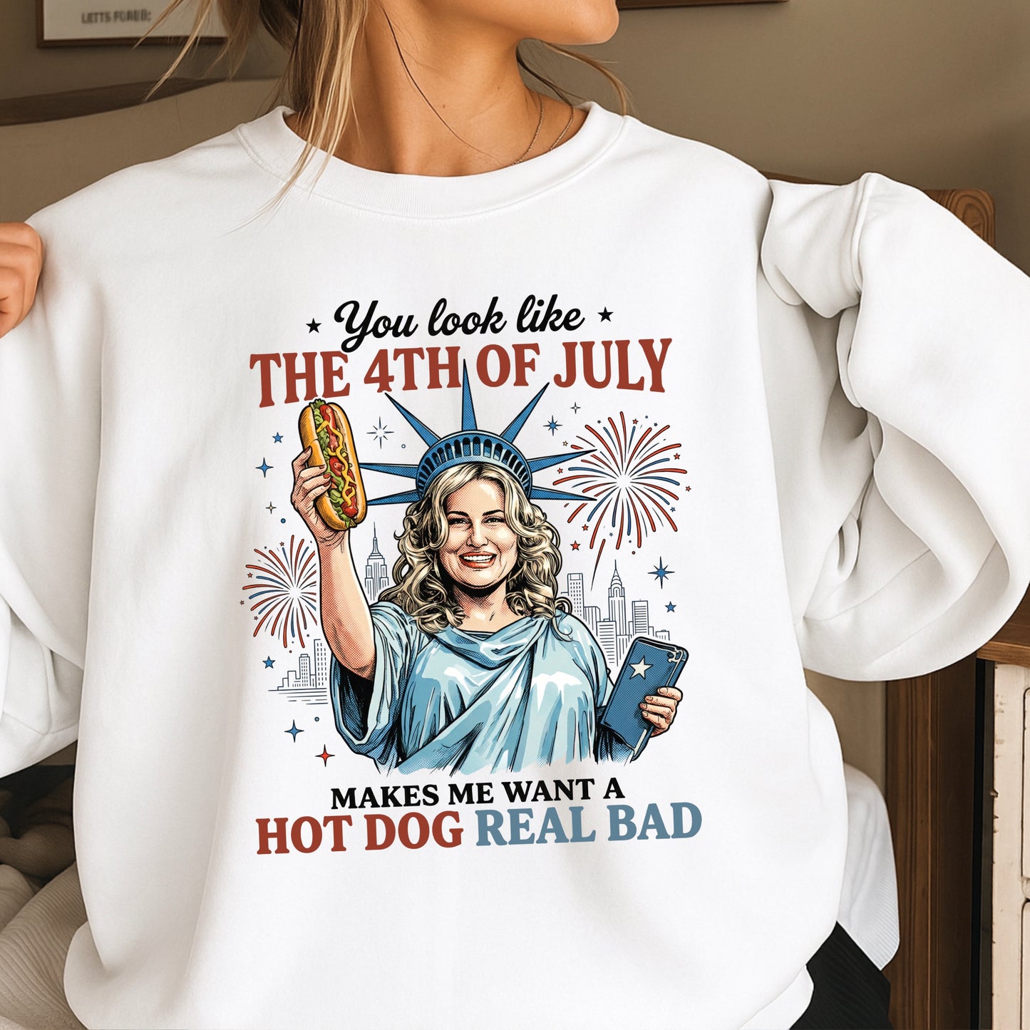 You Look Like The 4th Of July Crewneck Sweatshirt