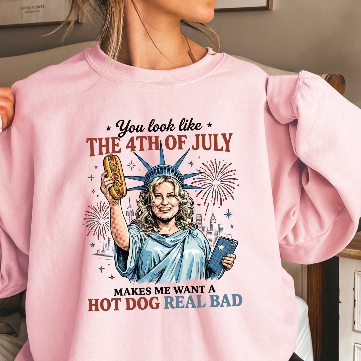 You Look Like The 4th Of July Crewneck Sweatshirt