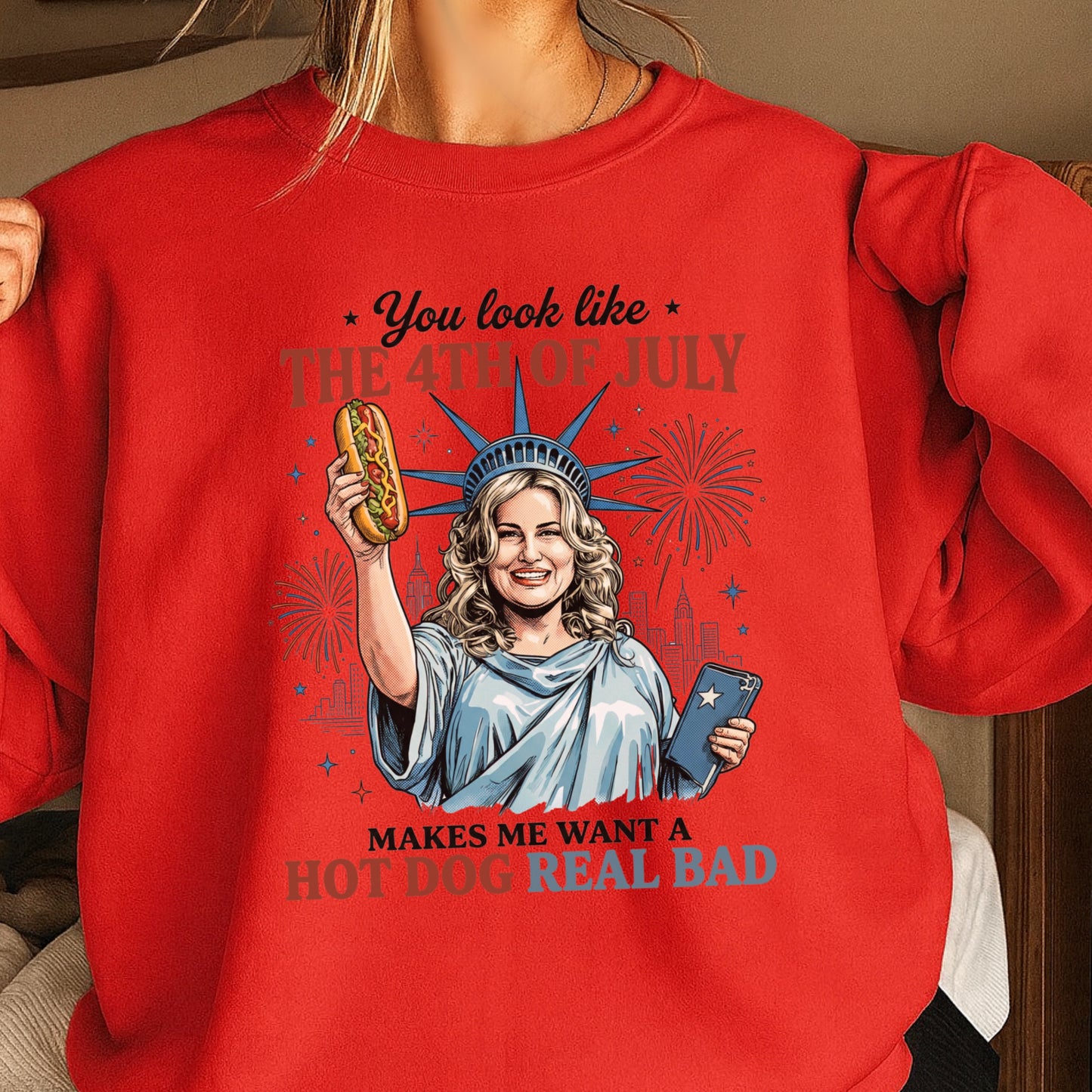 You Look Like The 4th Of July Crewneck Sweatshirt