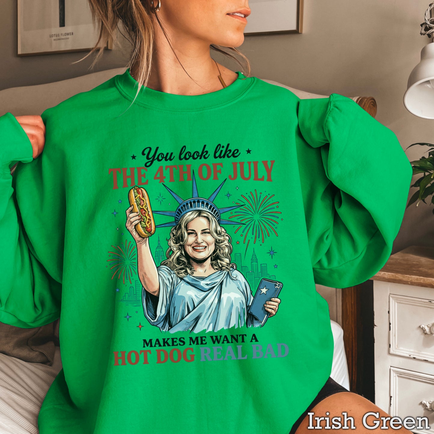 You Look Like The 4th Of July Crewneck Sweatshirt