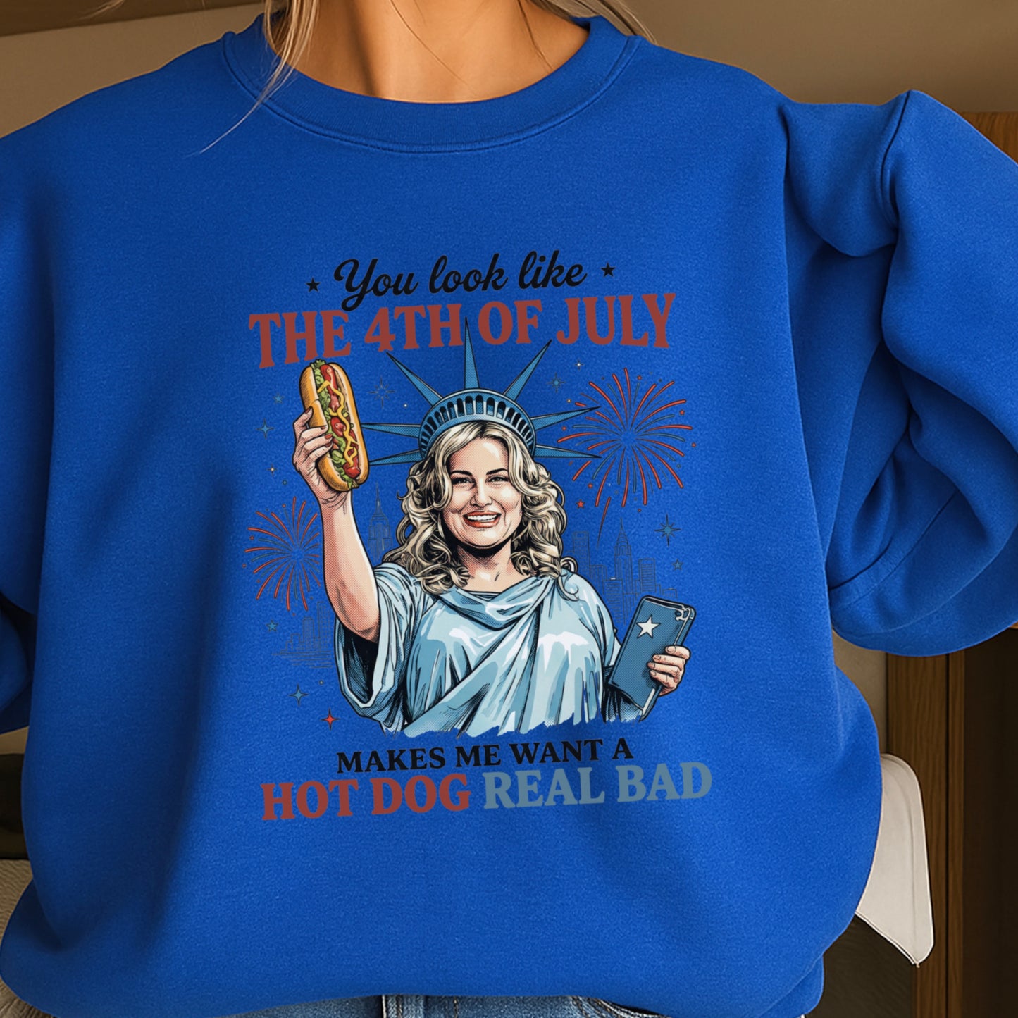 You Look Like The 4th Of July Crewneck Sweatshirt