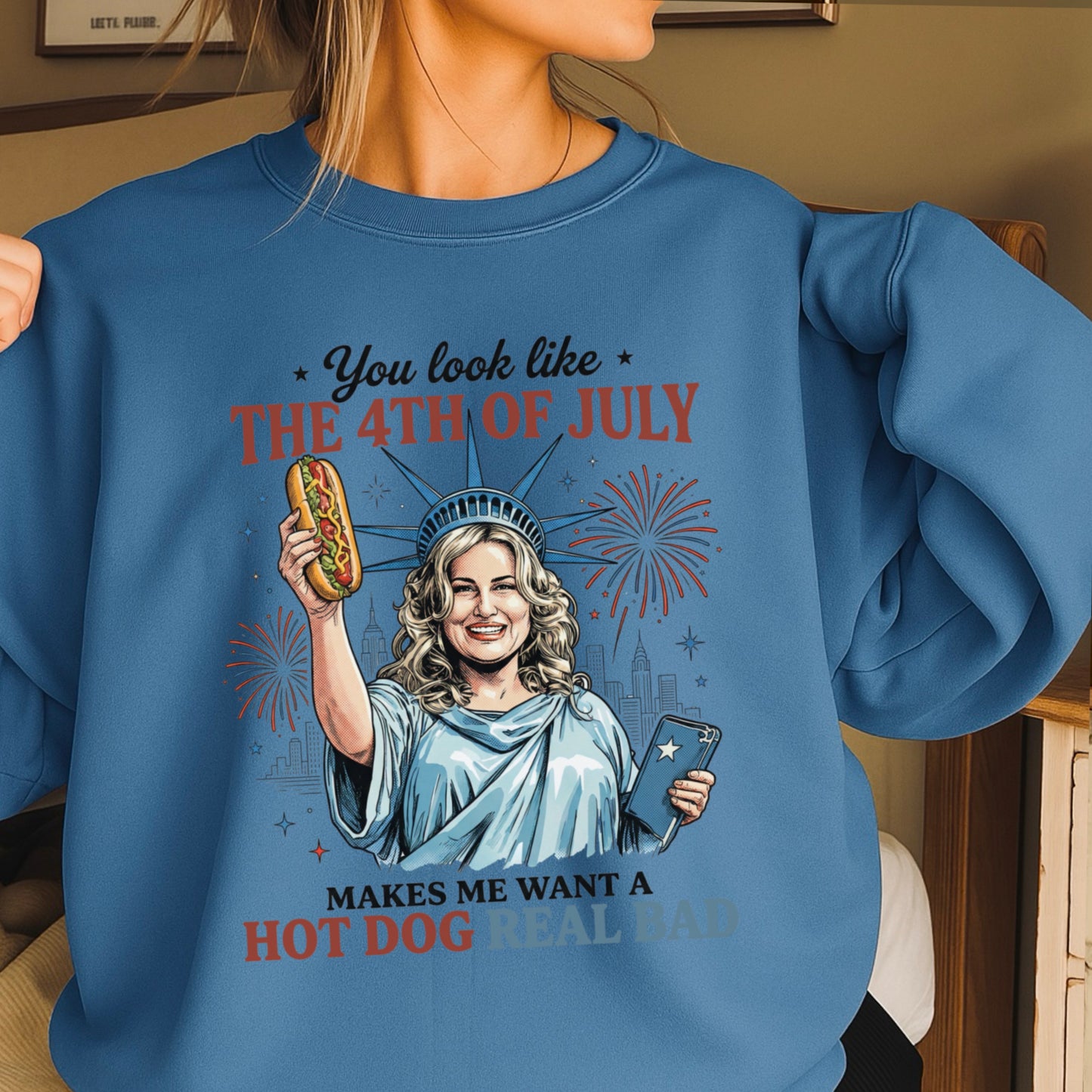 You Look Like The 4th Of July Crewneck Sweatshirt