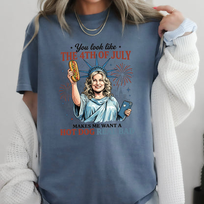 You Look Like The 4th Of July Comfort Color Graphic Tee