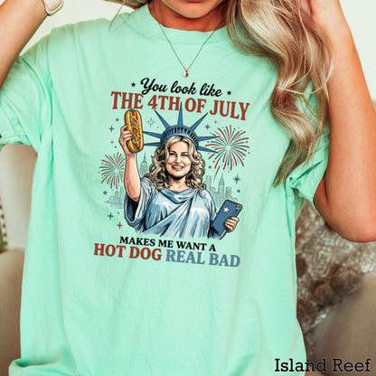 You Look Like The 4th Of July Comfort Color Graphic Tee