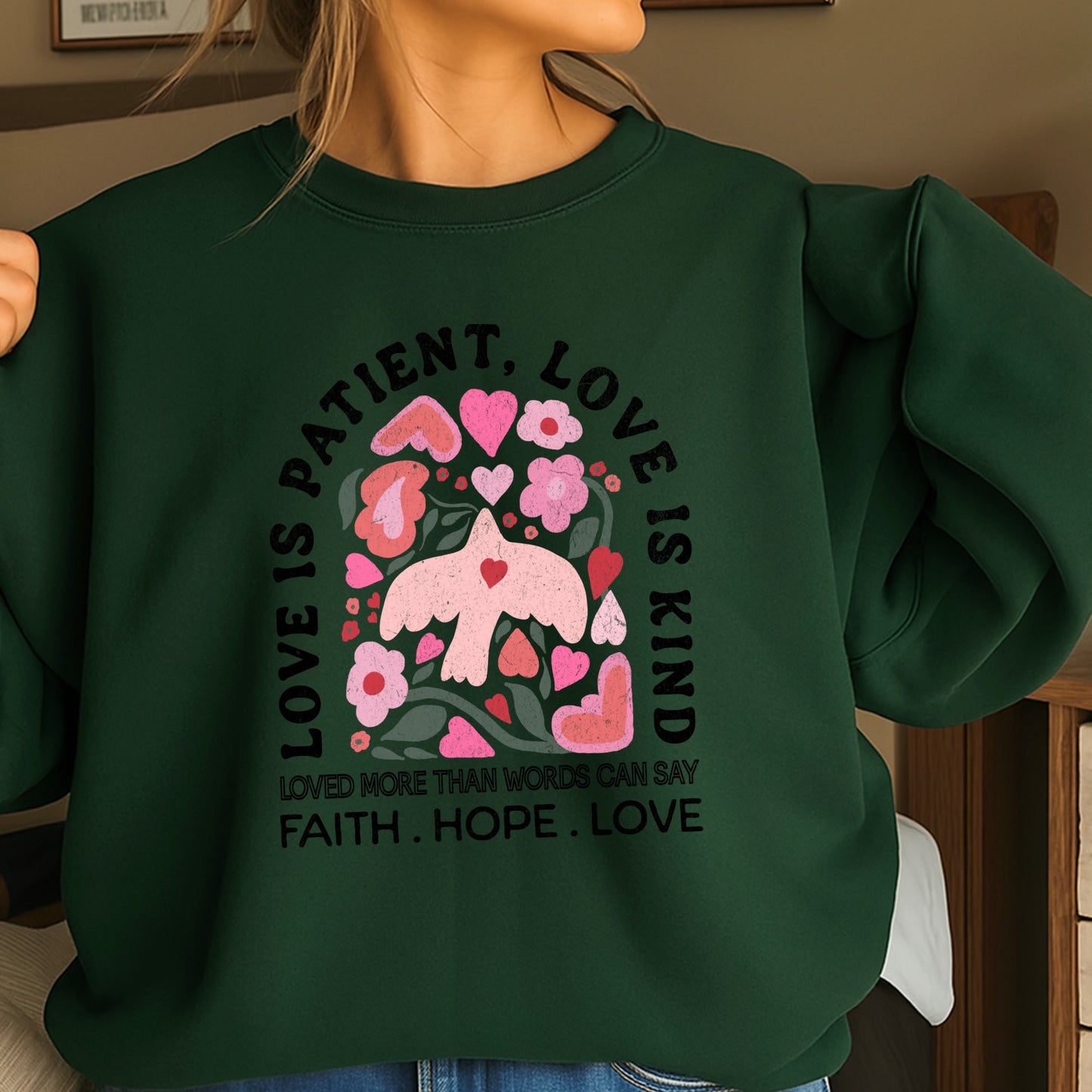 Love Is Patient Valentine’s Day Crewneck Sweatshirt