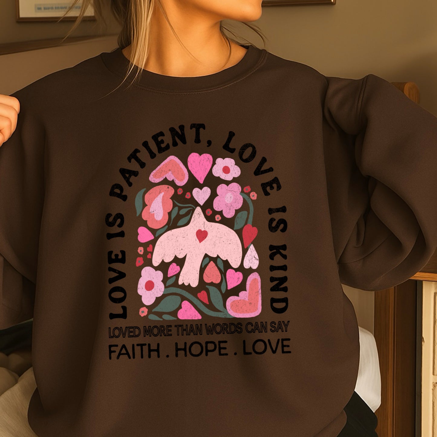 Love Is Patient Valentine’s Day Crewneck Sweatshirt