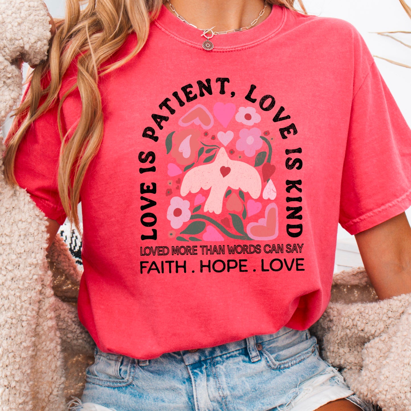 Love Is Patient Comfort Color Graphic Tee