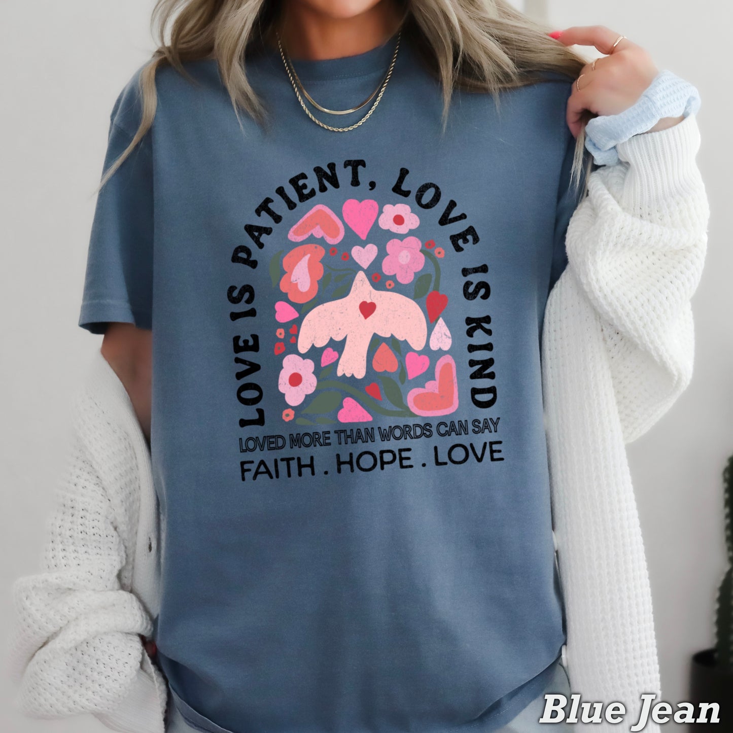 Love Is Patient Comfort Color Graphic Tee