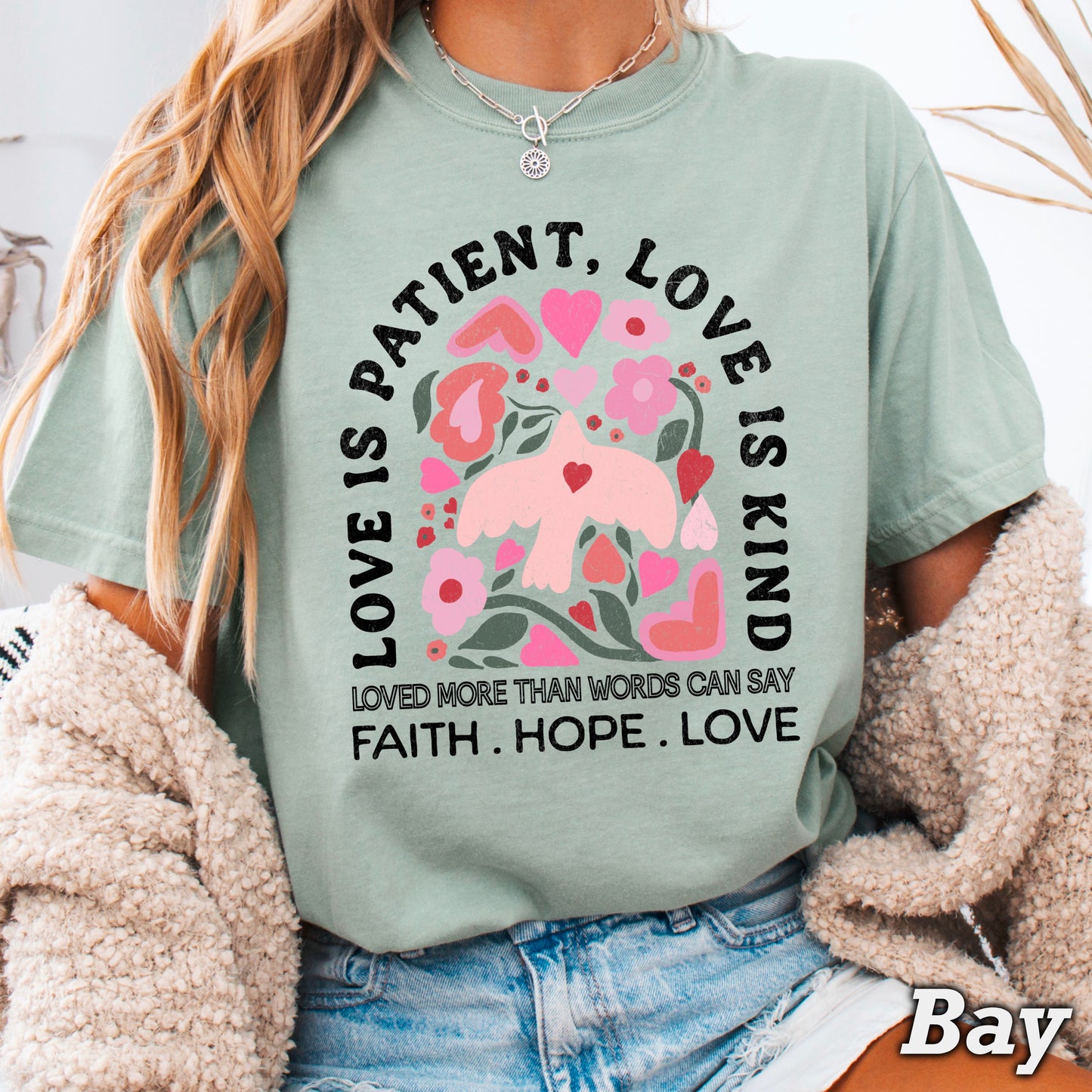 Love Is Patient Comfort Color Graphic Tee