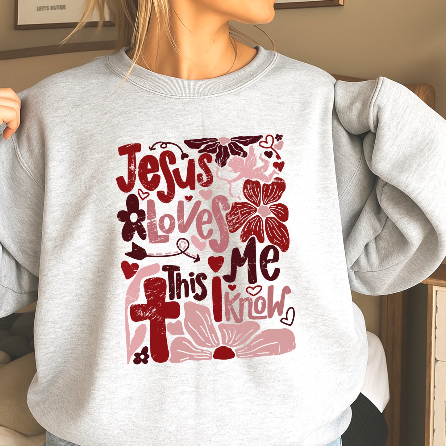 Jesus Loves Me Valentine’s Day Crewneck Sweatshirt