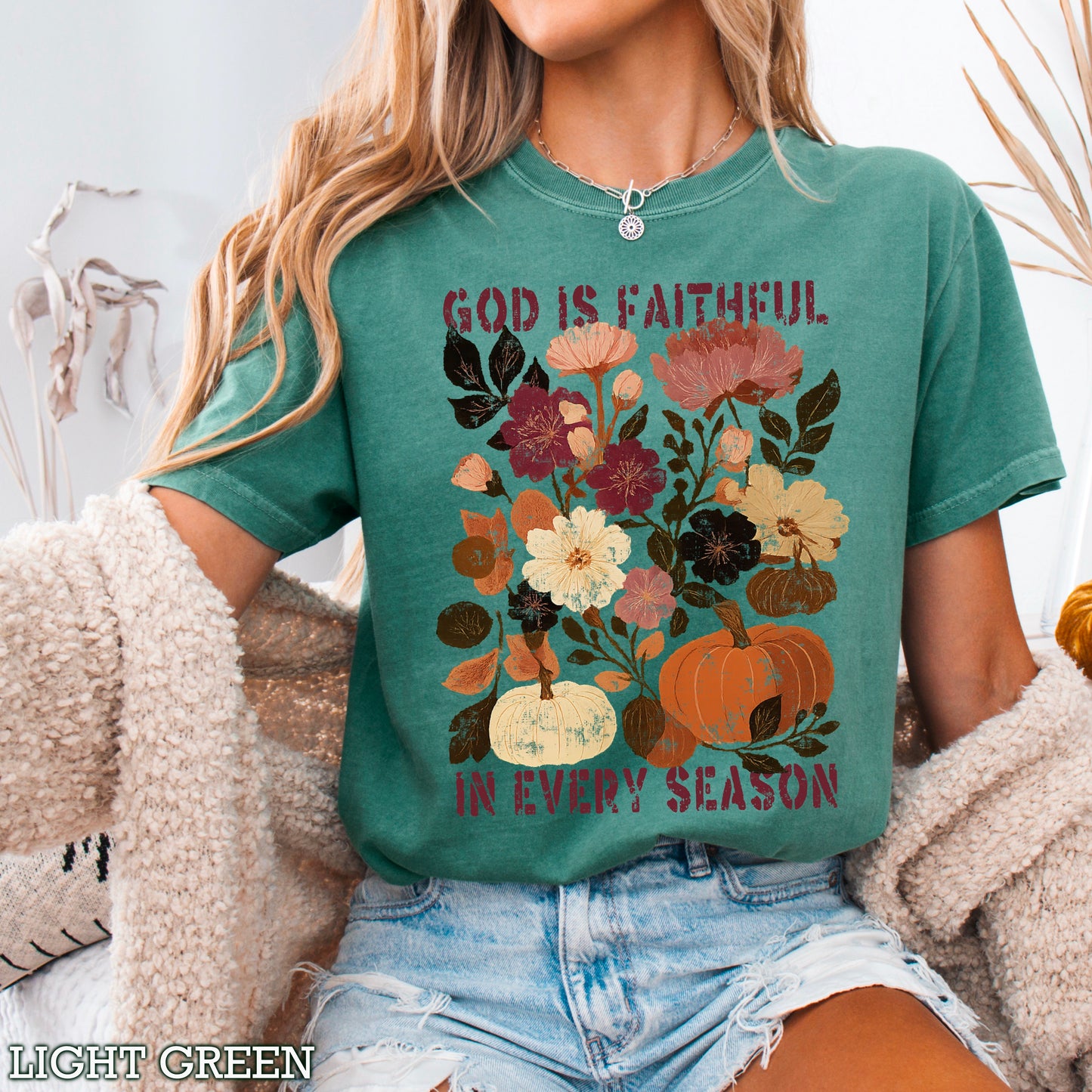 God Is Faithful In Every Season Comfort Color Graphic Tee