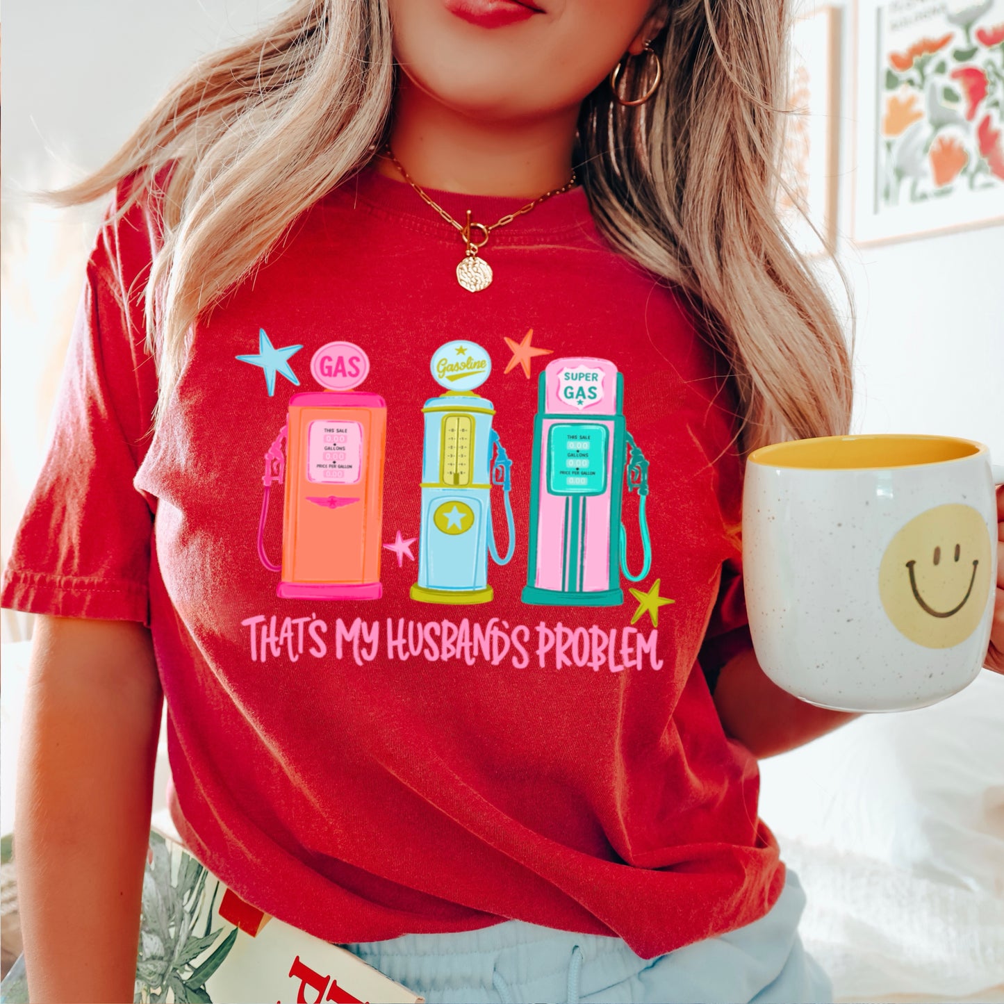 That’s My Husbands Problem Gas Station Comfort Color Graphic Tee