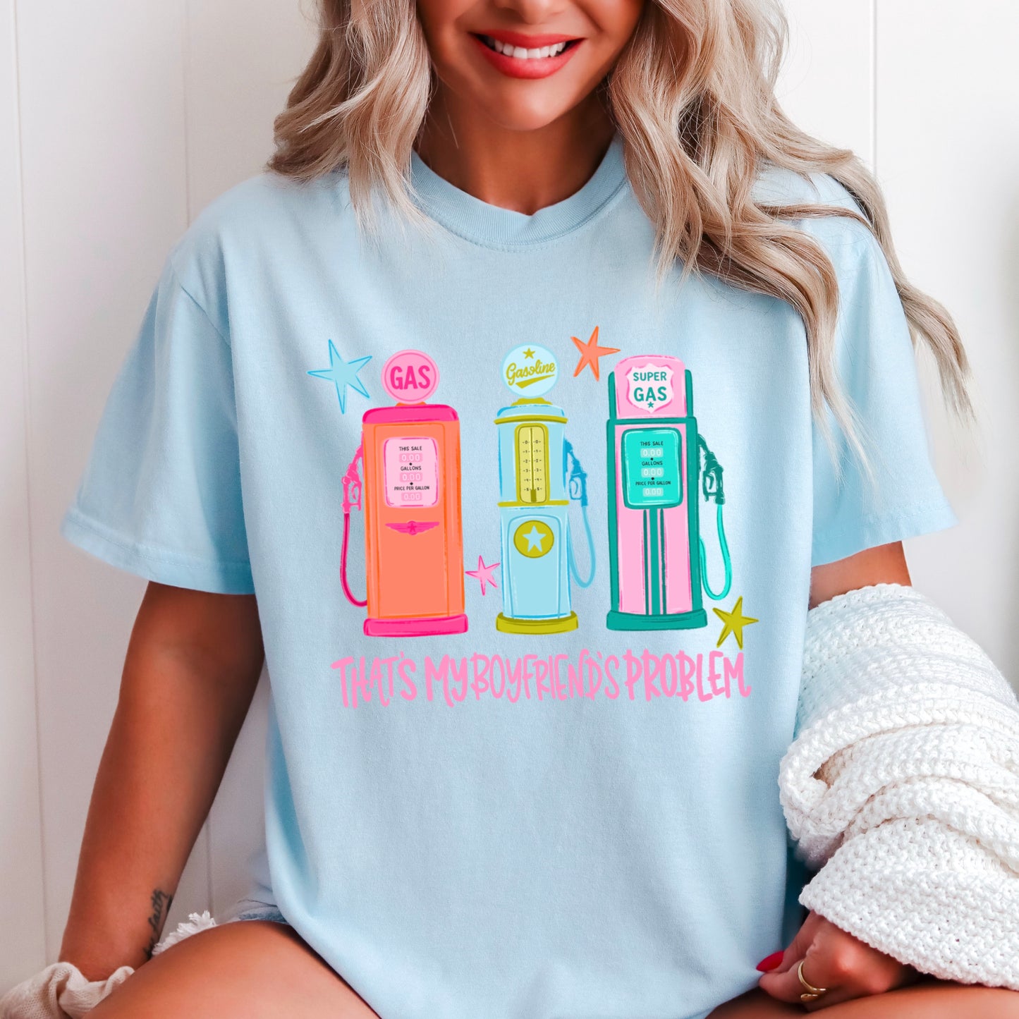 That’s My Boyfriends Problem Gas Station Comfort Color Graphic Tee