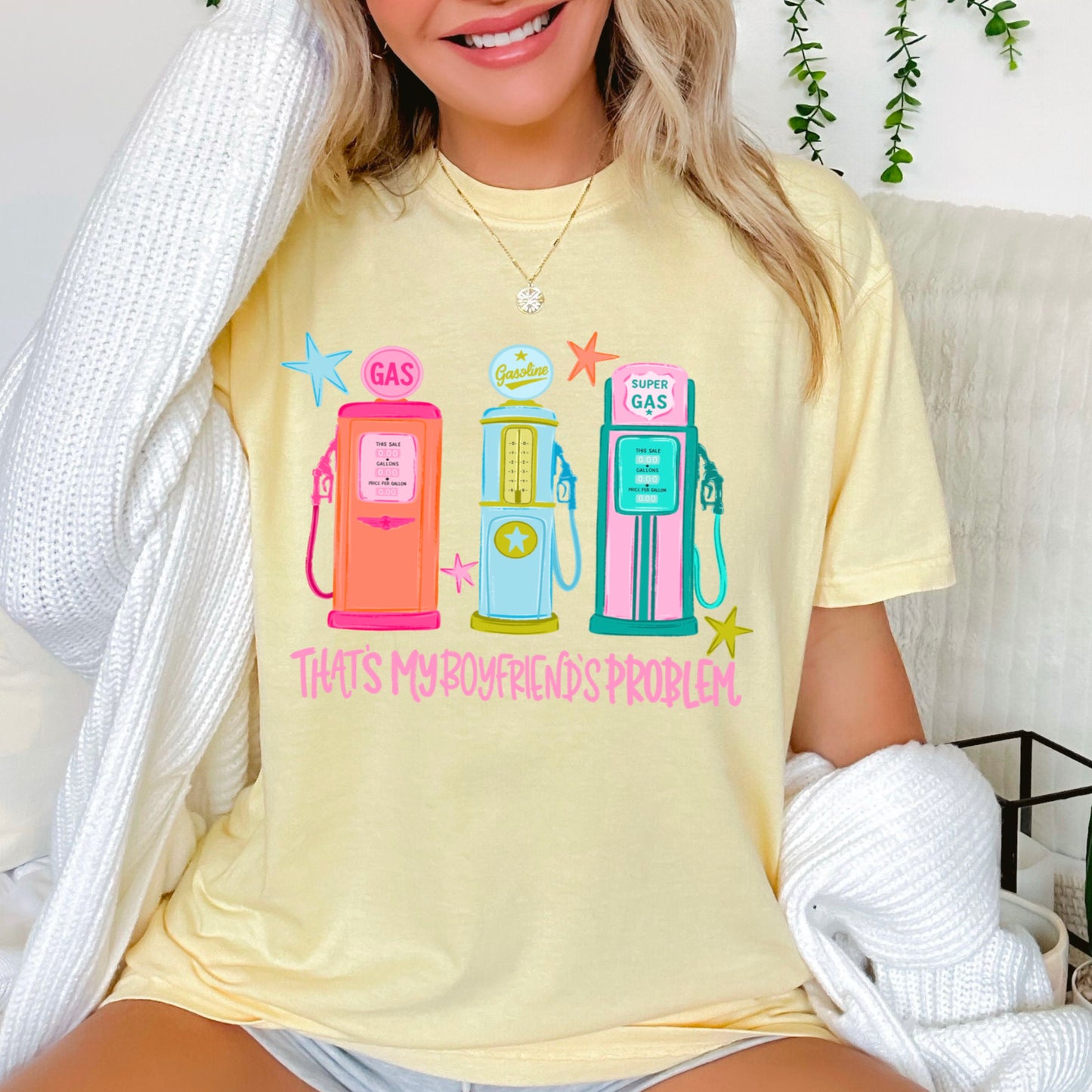 That’s My Boyfriends Problem Gas Station Comfort Color Graphic Tee