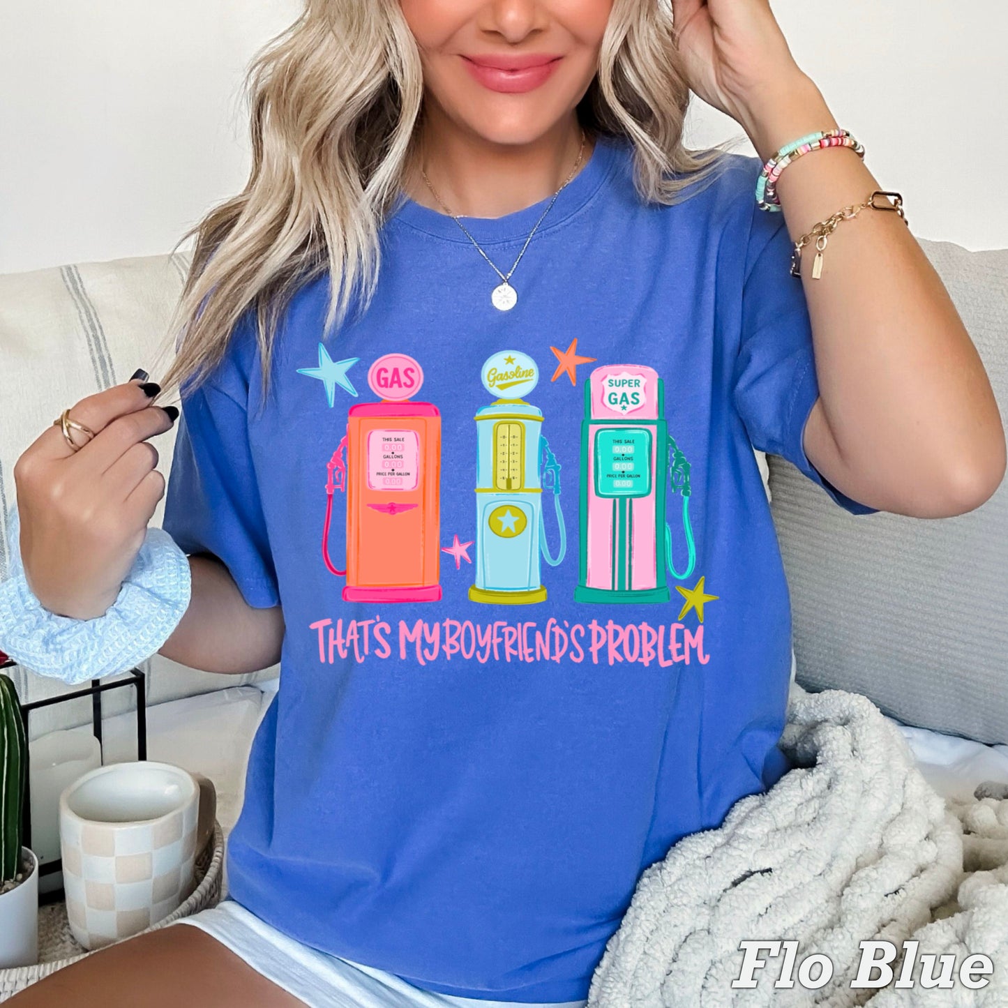 That’s My Boyfriends Problem Gas Station Comfort Color Graphic Tee