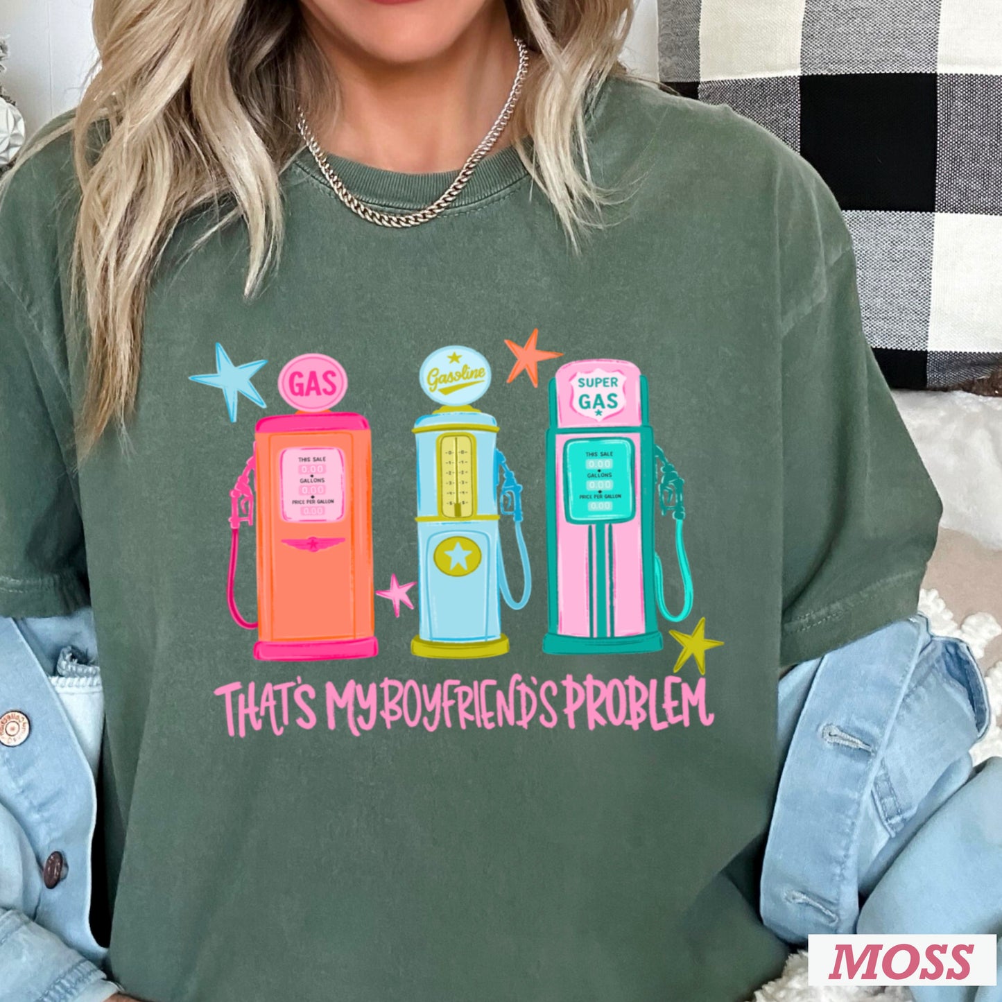 That’s My Boyfriends Problem Gas Station Comfort Color Graphic Tee