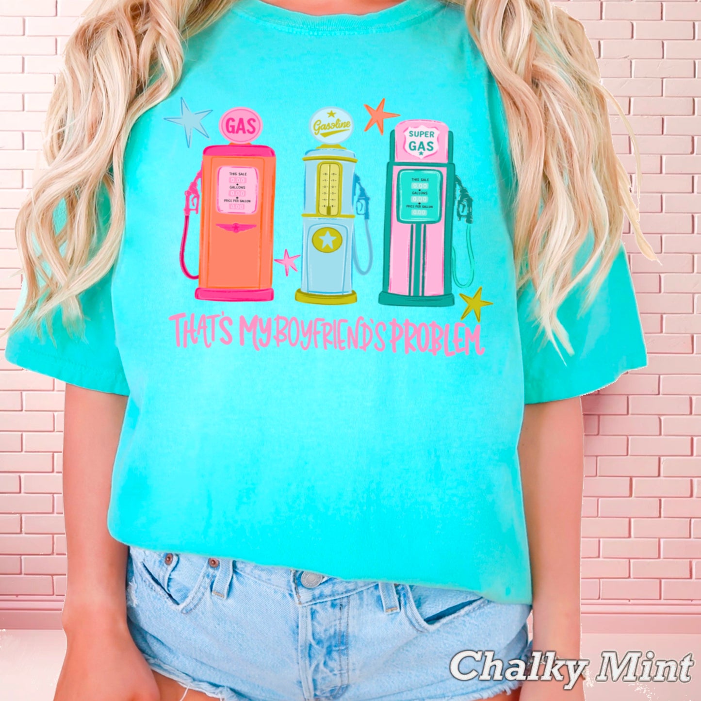 That’s My Boyfriends Problem Gas Station Comfort Color Graphic Tee