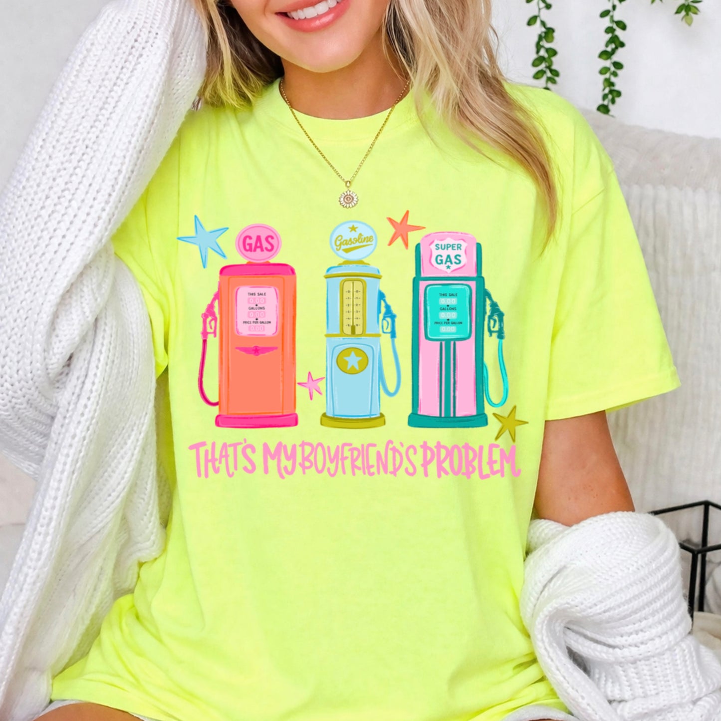 That’s My Boyfriends Problem Gas Station Comfort Color Graphic Tee