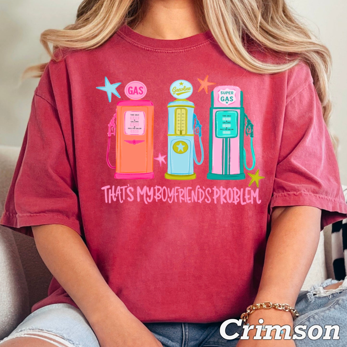 That’s My Boyfriends Problem Gas Station Comfort Color Graphic Tee