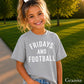 Fridays And Football Youth Comfort Color T-Shirt