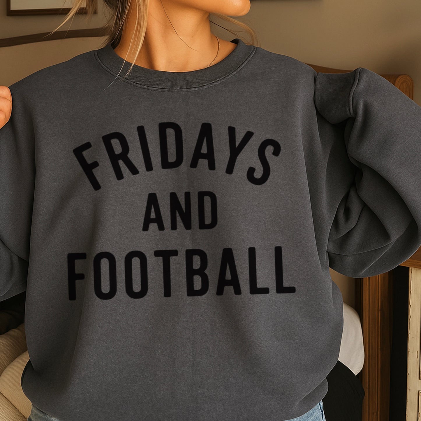 Fridays And Football Crewneck Sweatshirt
