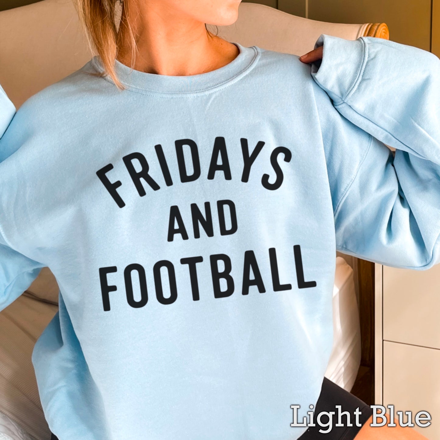 Fridays And Football Crewneck Sweatshirt