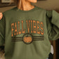 Fall Vibes Crewneck Sweatshirt