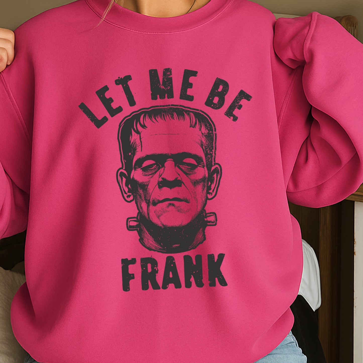 Let Me Be Frank Halloween Crewneck Sweatshirt