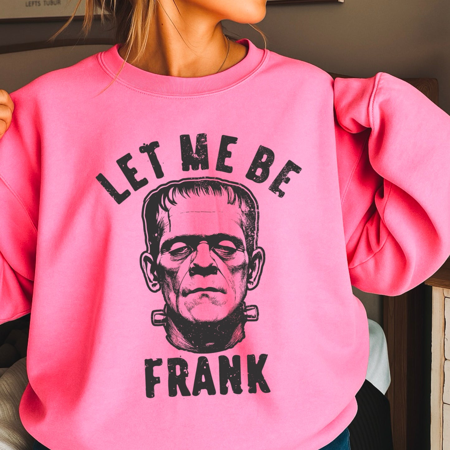 Let Me Be Frank Halloween Crewneck Sweatshirt