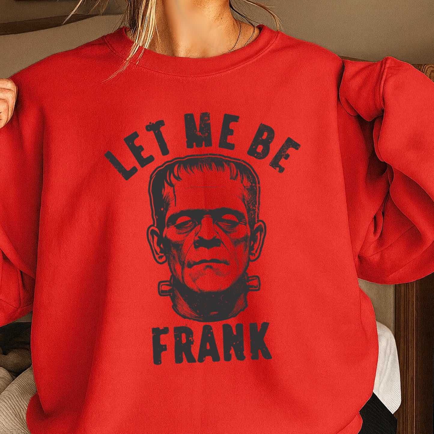Let Me Be Frank Halloween Crewneck Sweatshirt