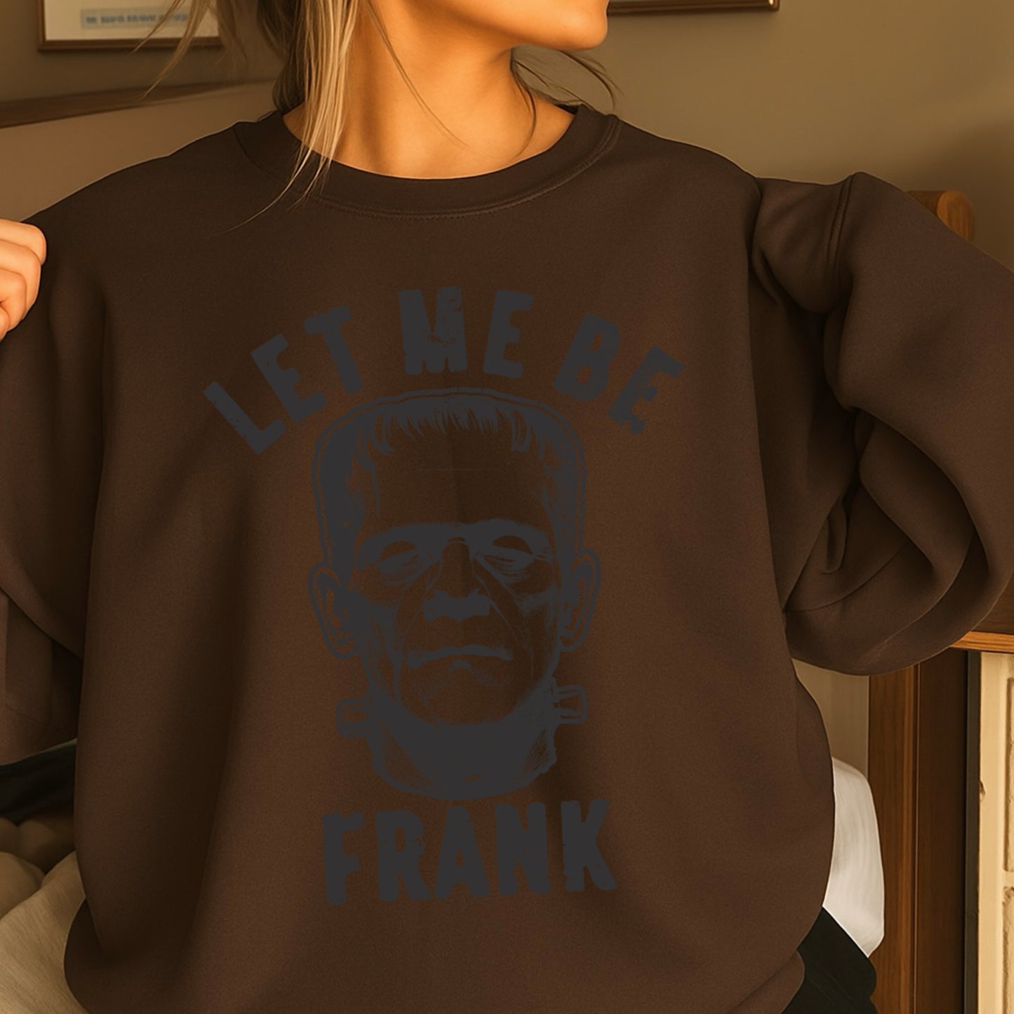 Let Me Be Frank Halloween Crewneck Sweatshirt