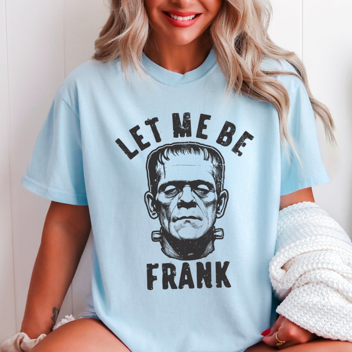 Let Me Be Frank Halloween Comfort Color Graphic Tee