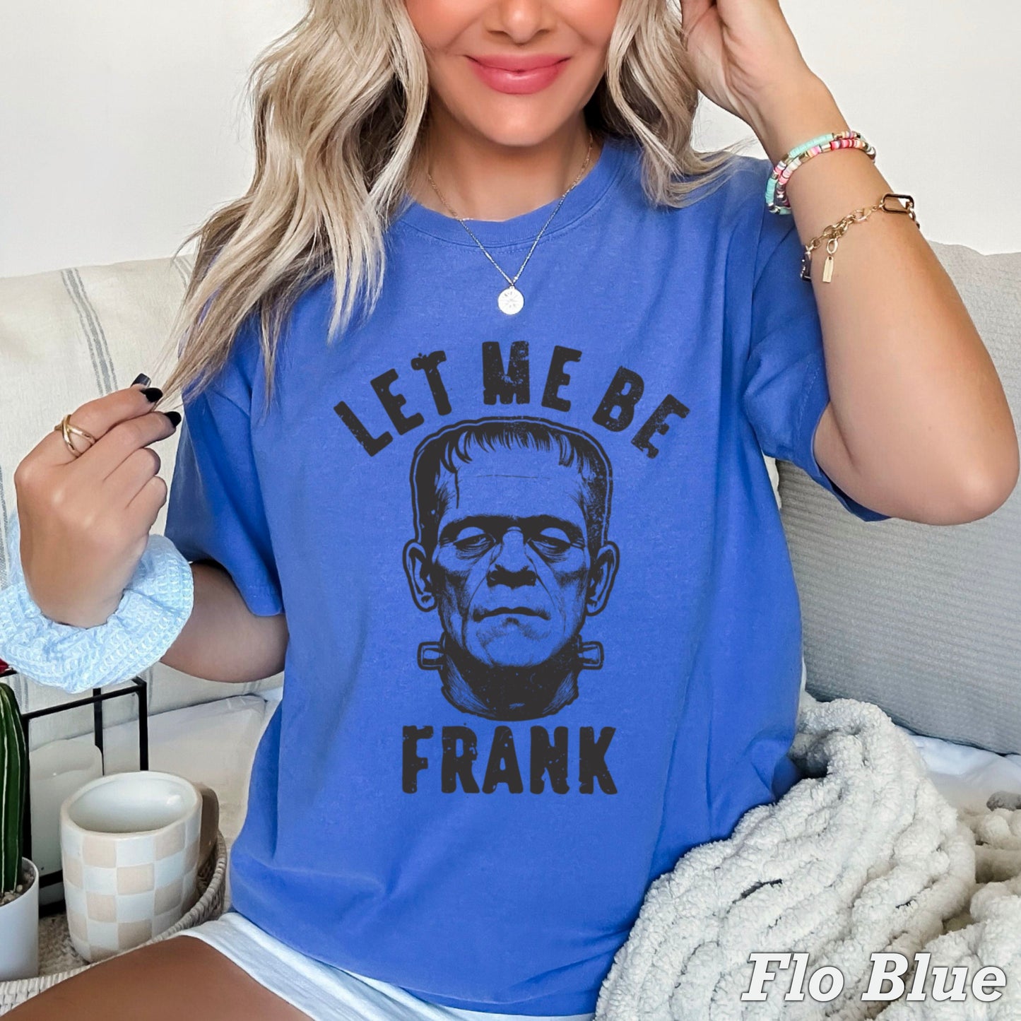 Let Me Be Frank Halloween Comfort Color Graphic Tee