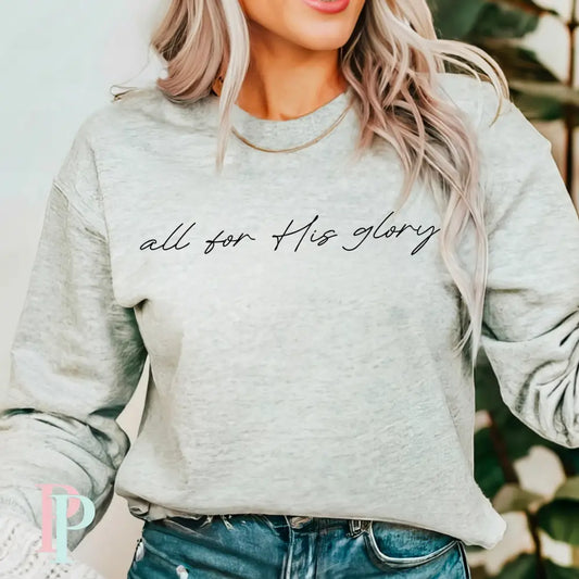 All For His Glory Screen Print Transfer