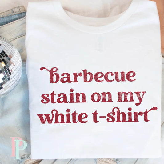 Barbecue Stain On My White Tshirt Comfort Color Graphic Tee