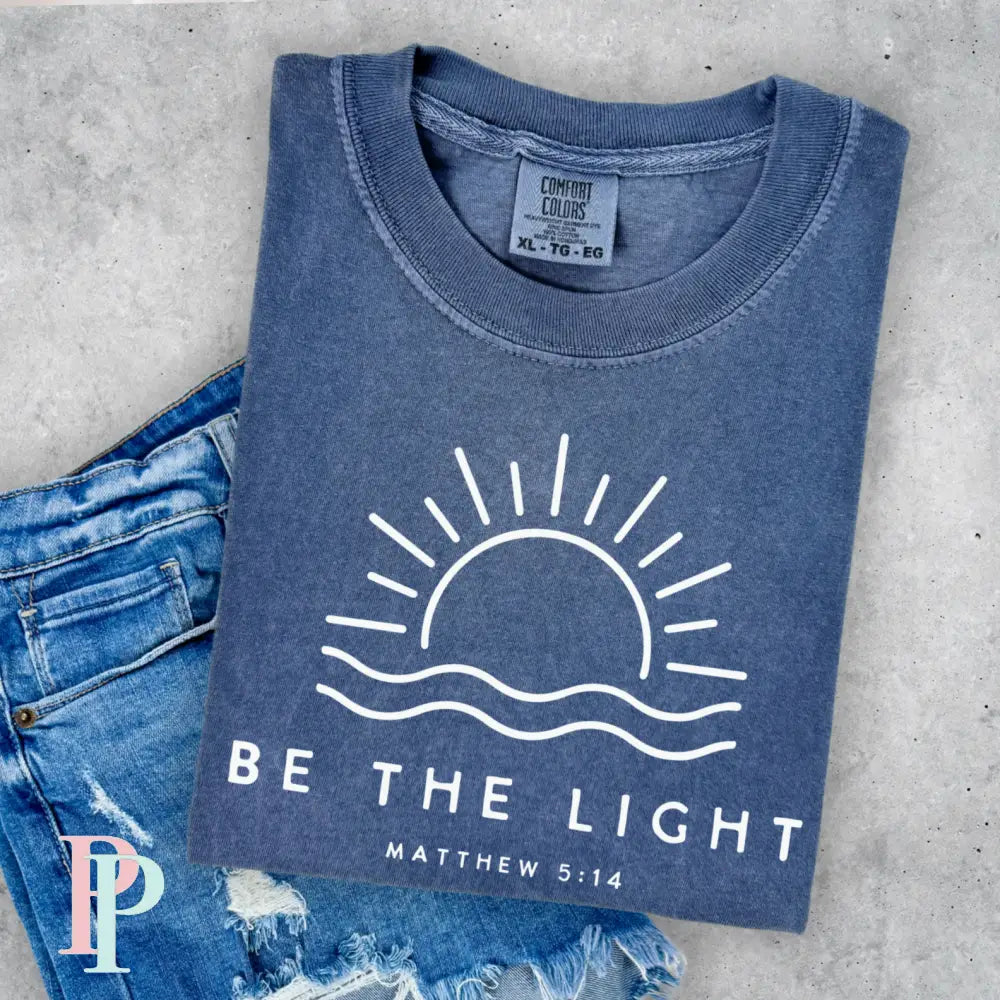 Be The Light Comfort Color Graphic Tee