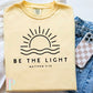 Be The Light Comfort Color Graphic Tee