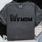 Black SUV Mom Comfort Color Graphic Tee