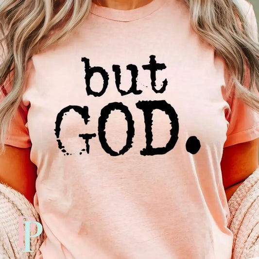 But God Screen Print Transfer