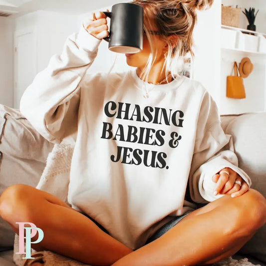 Chasing Babies & Jesus Crewneck Sweatshirt