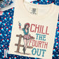 Chill The 4th Out Comfort Color Graphic Tee