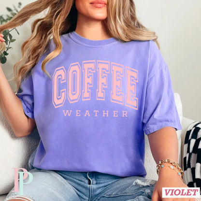 Coffee Weather Comfort Color Graphic Tee
