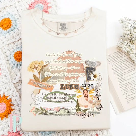 Consider How The Wild Flowers Grow DTF Transfer
