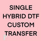 Custom DTF Transfer - Single Image