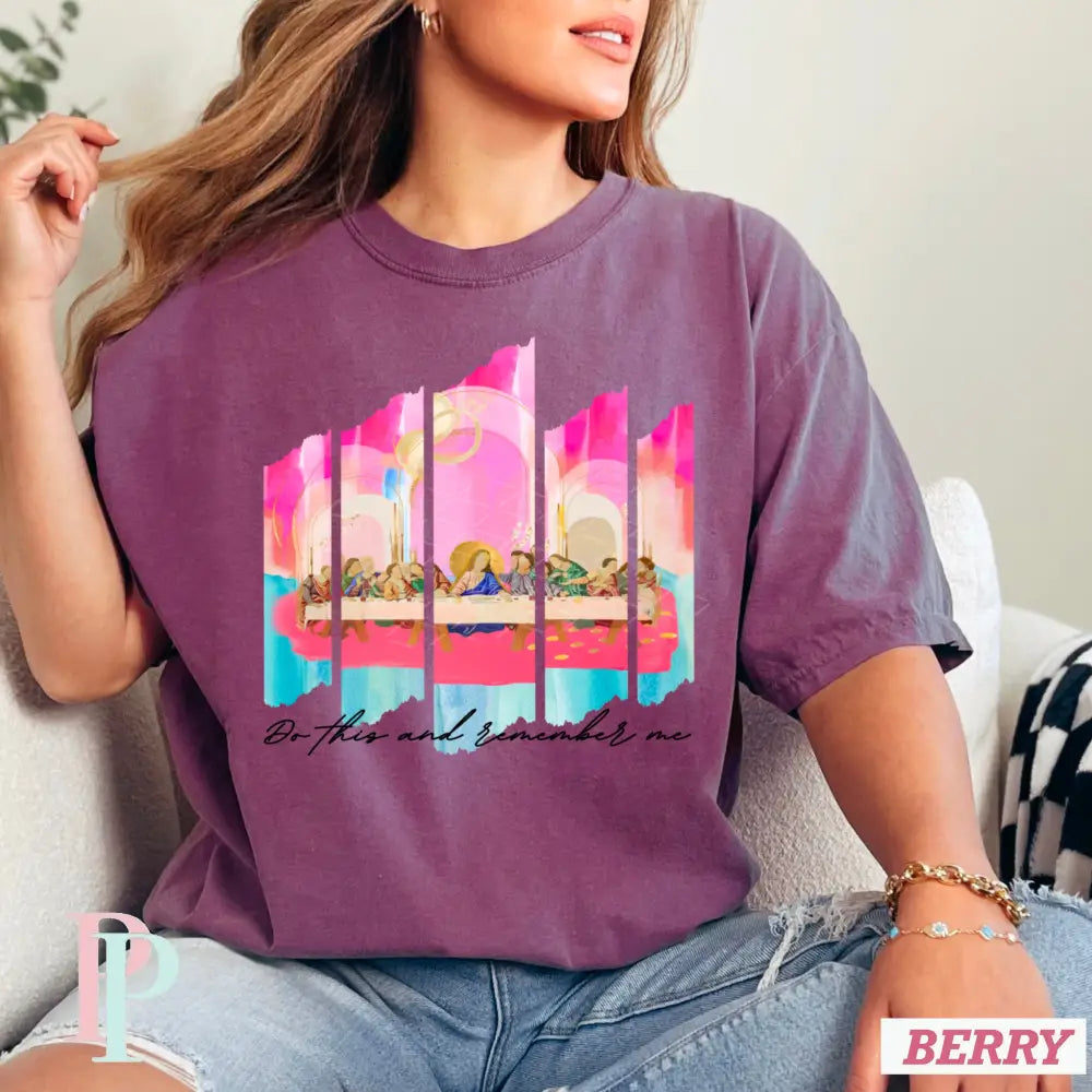 Do This And Remember Me Comfort Color Graphic Tee SMALL / BERRY