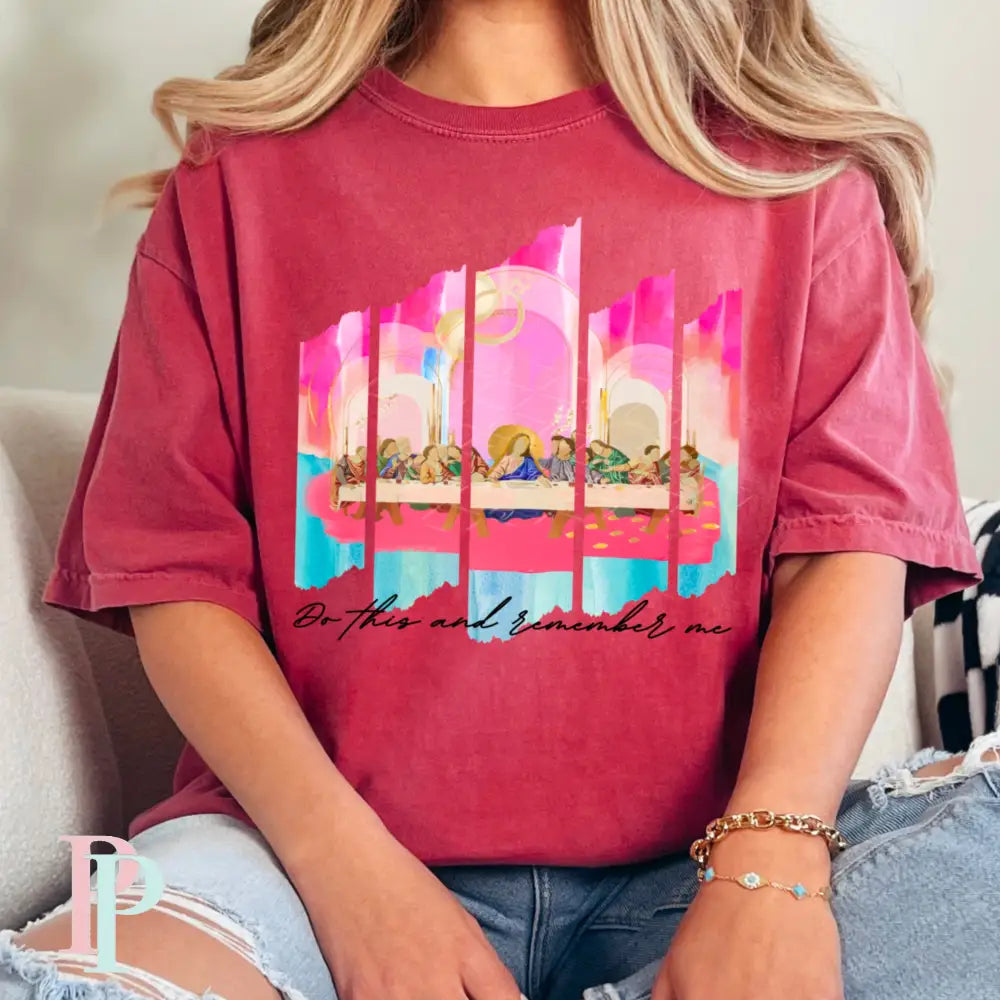 Do This And Remember Me Comfort Color Graphic Tee SMALL / CRIMSON